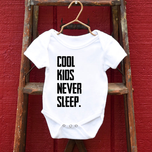Cool Kids Never Sleep