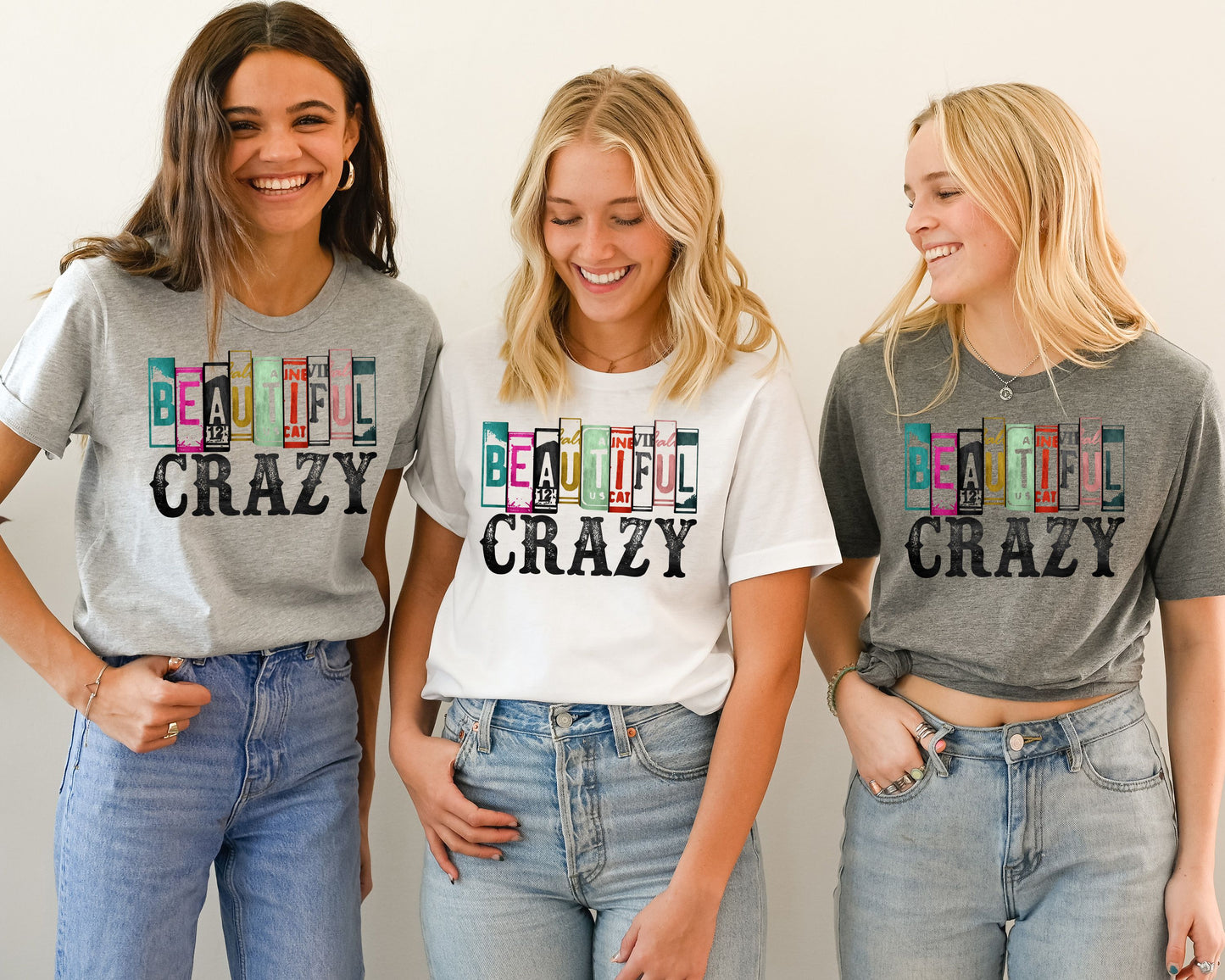 Beautiful Crazy T-Shirt