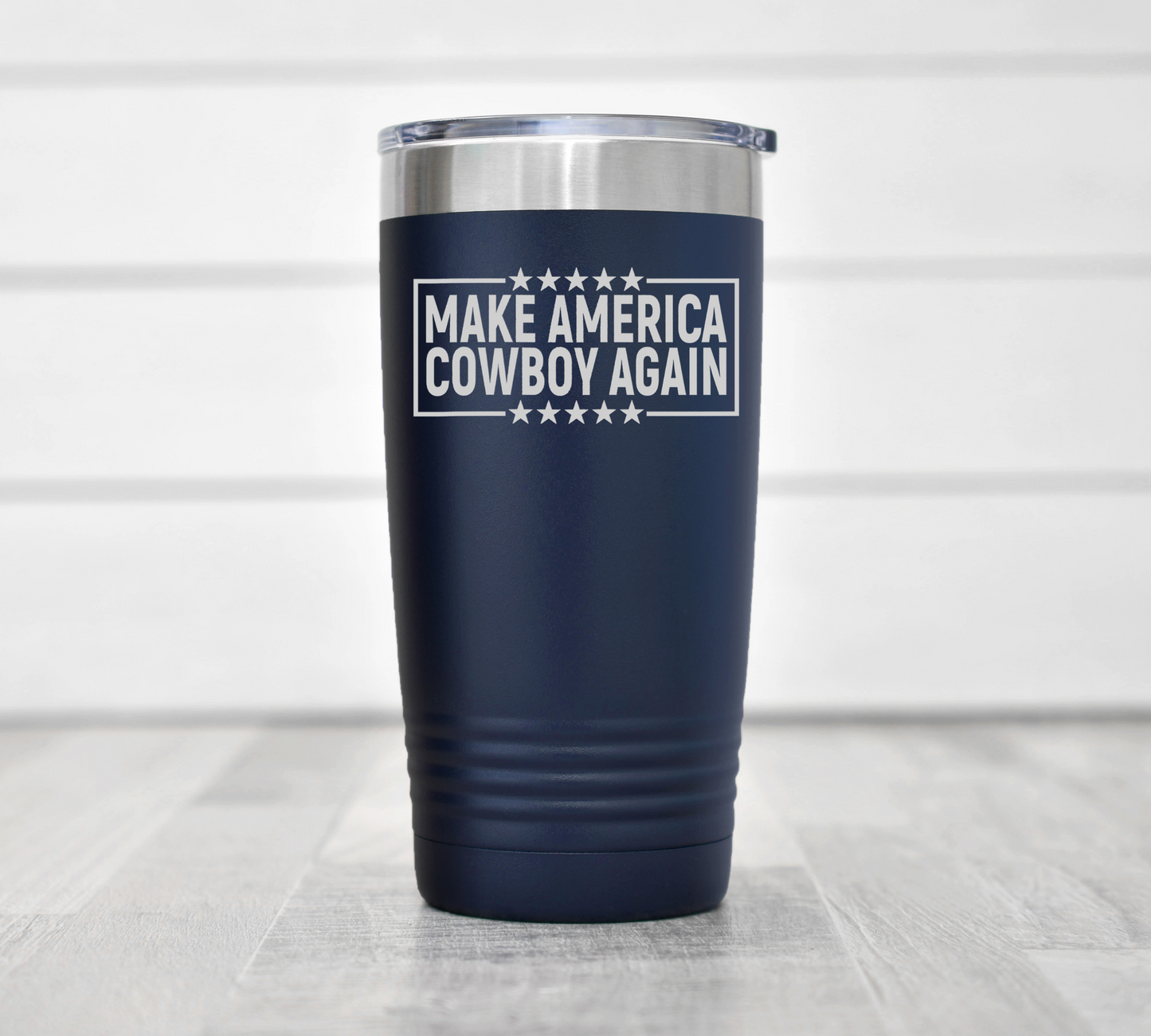 Make Cowboys Great Tumbler
