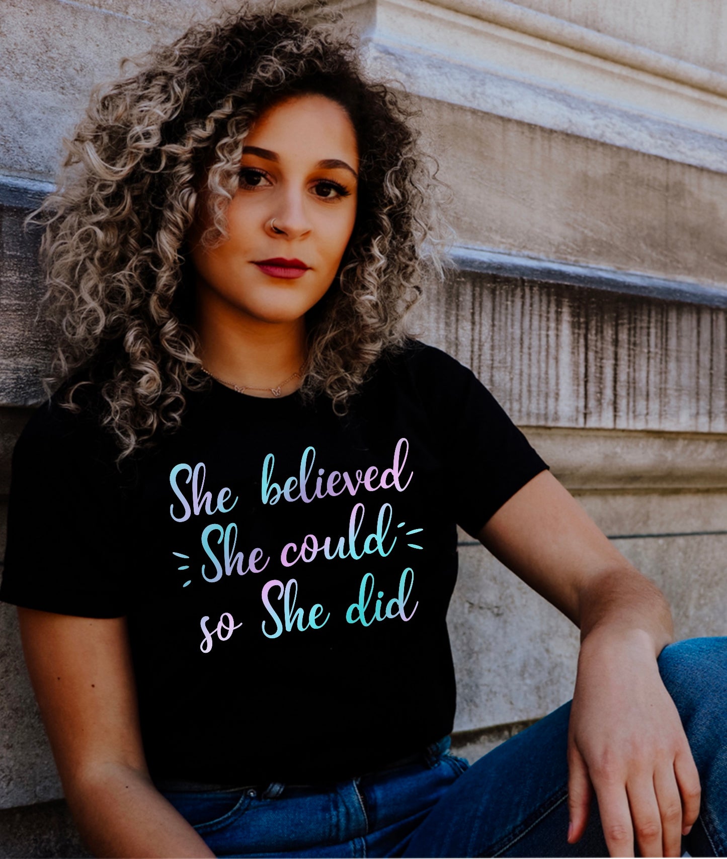 She Believed She Could