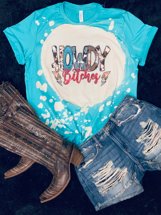 Howdy Bitches Bleached T-Shirt