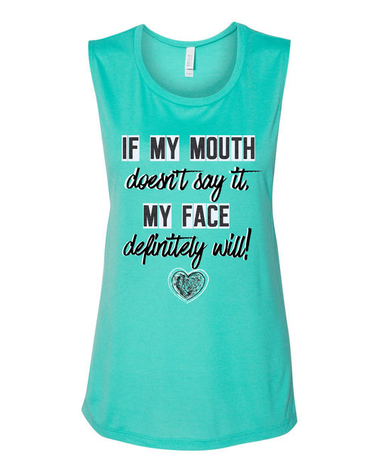 My Face Says It All Tank Top