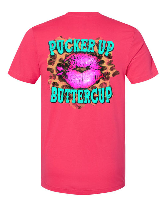 Pucker Up Buttercup T-Shirt