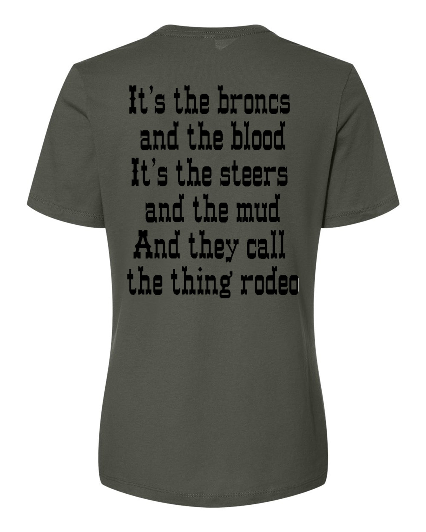 And They Call The Thing Rodeo Tee