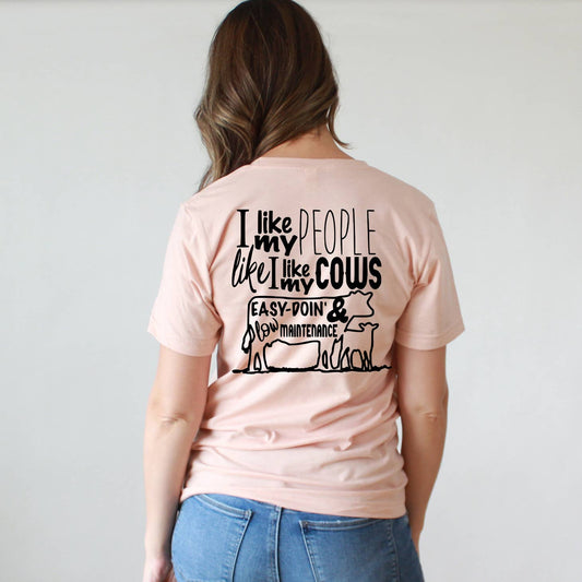 I Like My People Like I Like My Cows T-Shirt
