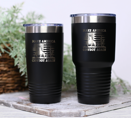 Make America Cowboy Again Tumbler