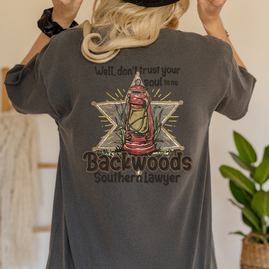 Don't Trust a Backwoods Southern Lawyer Tee