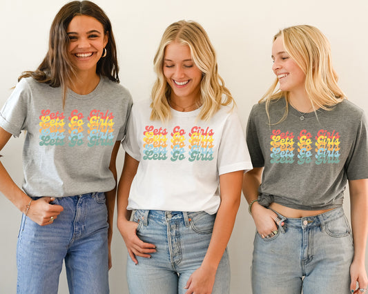 Let's Go Girls T-Shirt